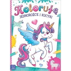 KOLORUJĘ JEDNOROŻCE I KUCYKI