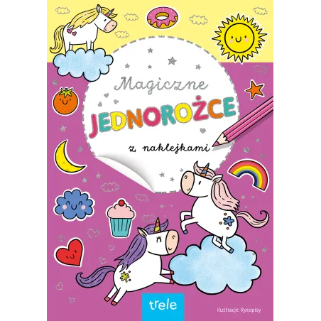 MAGICZNE JEDNOROŻCE Z NAKLEJKAMI