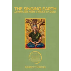 THE SINGING EARTH Barrett Martin