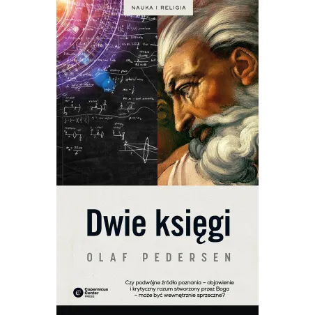 Dwie Księgi Z Dziejów Relacji Między Nauką A Teologią Dwie Księgi Z Dziejów Relacji Między Nauką A Teologią