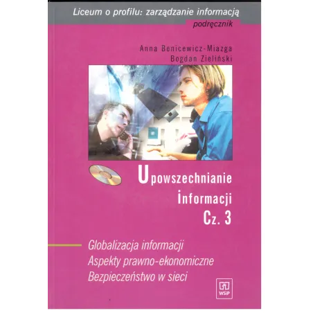 UPOWSZECHNIANIE INFORMACJI 3 Anna Benicewicz-Miazga Bogdan Zieliński