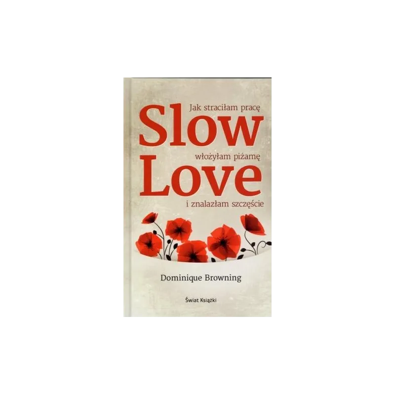 SLOW LOVE Browning Dominique