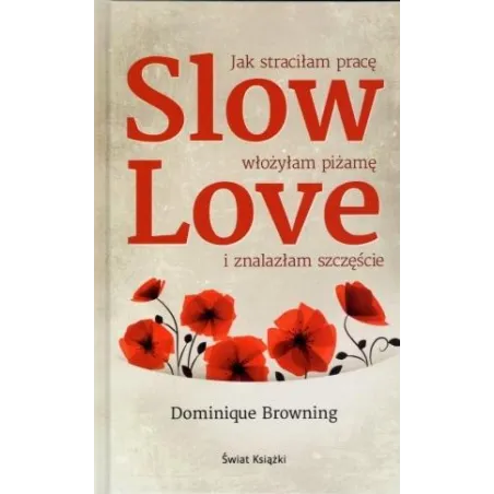 SLOW LOVE Browning Dominique