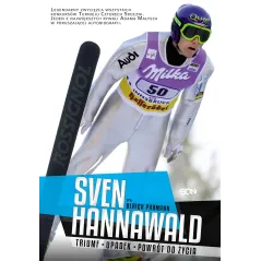 SVEN HANNAWALD TRIUMF UPADEK POWRÓT DO ŻYCIA Hannawald Sven, Pramann Ulrich