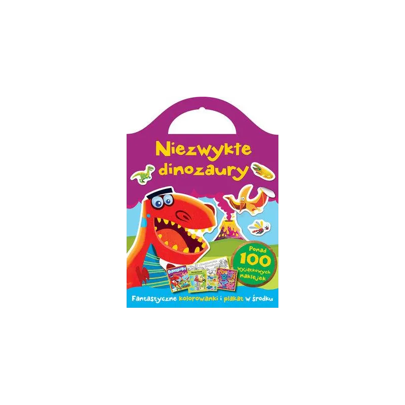 NIEZWYKŁE DINOZAURY FANTAZYJNE KOLOROWANKI