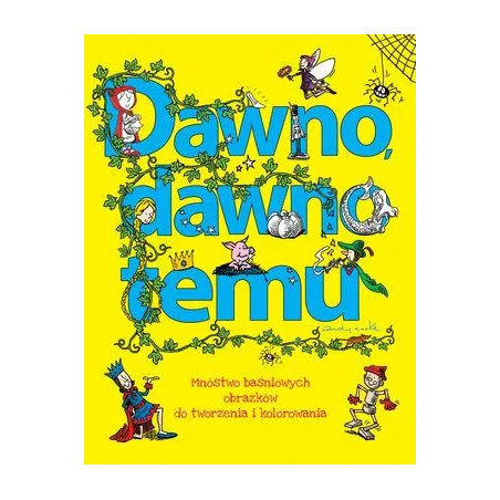 Dawno Dawno Temu