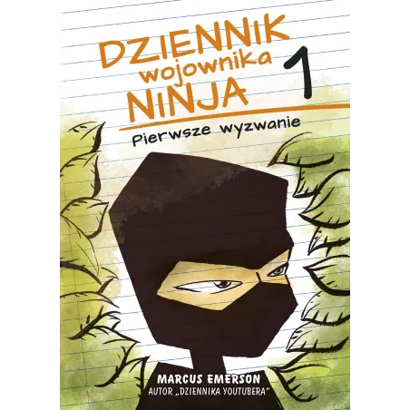 Pierwsze Wyzwanie Dziennik Wojownika Ninja