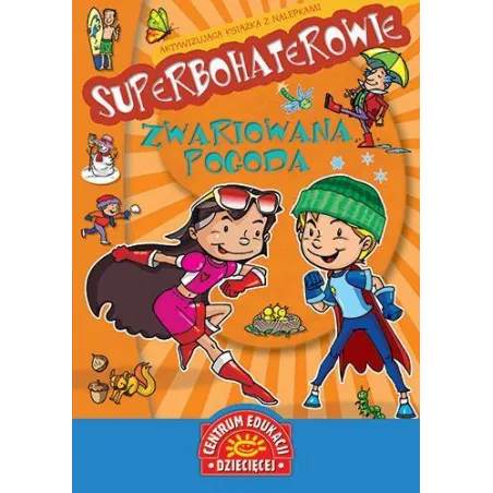 Superbohaterowie Zwariowana Pogoda Superbohaterowie Zwariowana Pogoda