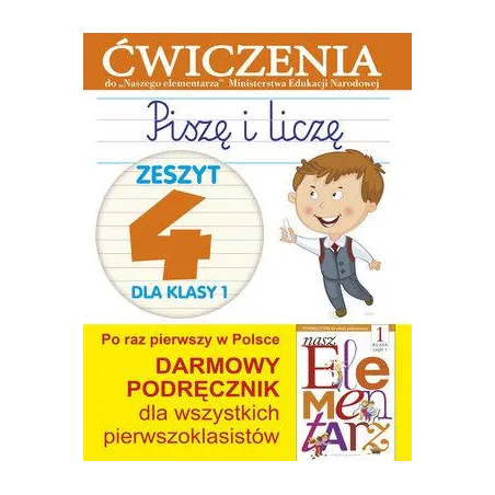 Piszę I Liczę Zeszyt 4 Dla Klasy 1 Ćwiczenia Piszę I Liczę Zeszyt 4 Dla Klasy 1 Ćwiczenia