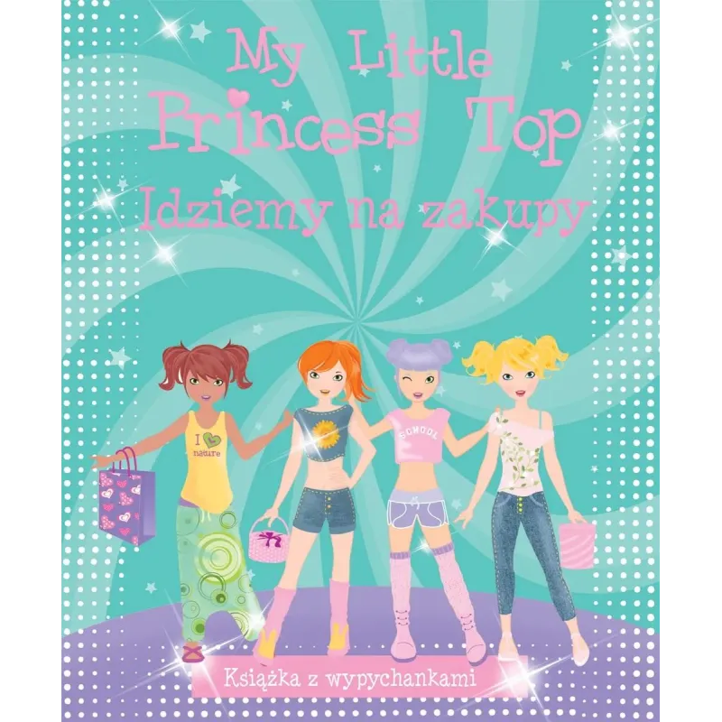 MY LITTLE PRINCESS TOP. IDZIEMY NA ZAKUPY
