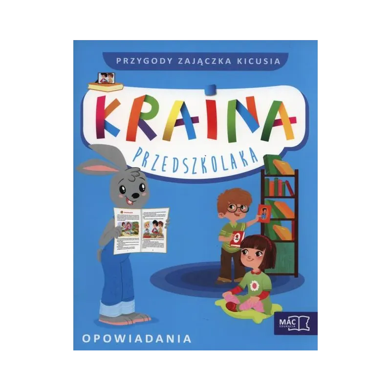 ZESTAW KRAINA PRZEDSZKOALAK CZTEROLATKA OPOWIACDMAC 1430410