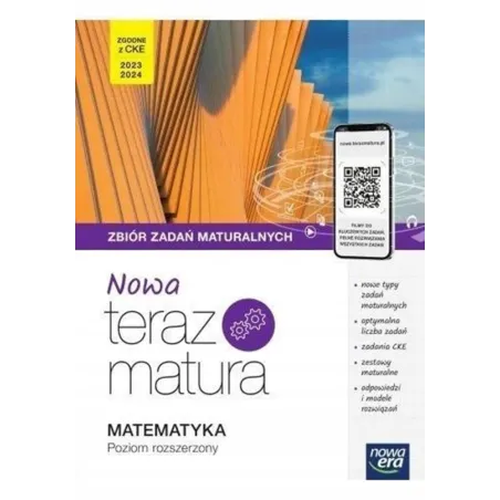 MATEMATYKA. TERAZ MATURA 2023. ZBIÓR ZADAŃ MATURALNYCH Z CYFROWYM WSPOMAGANIEM NAUKI POZIOM ROZSZERZONY