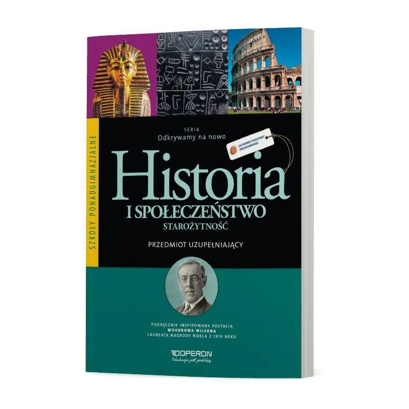 HISTORIA I SPOŁECZEŃSTWO ODKRYWAMY NA NOWO STAROŻYTNOŚĆ PODRĘCZNIK SZKOŁA PONADGIMNAZJALNA