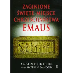 ZAGINIONE ŚWIĘTE MIEJSCE EMAUS Carsten Peter Thiede