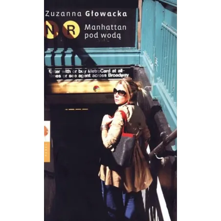 MANHATTAN POD WODĄ Zuzanna Głowacka