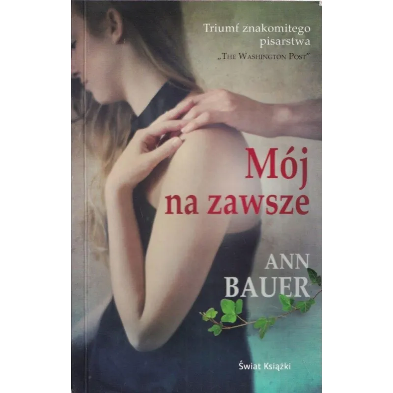 MÓJ NA ZAWSZE Ann Bauer