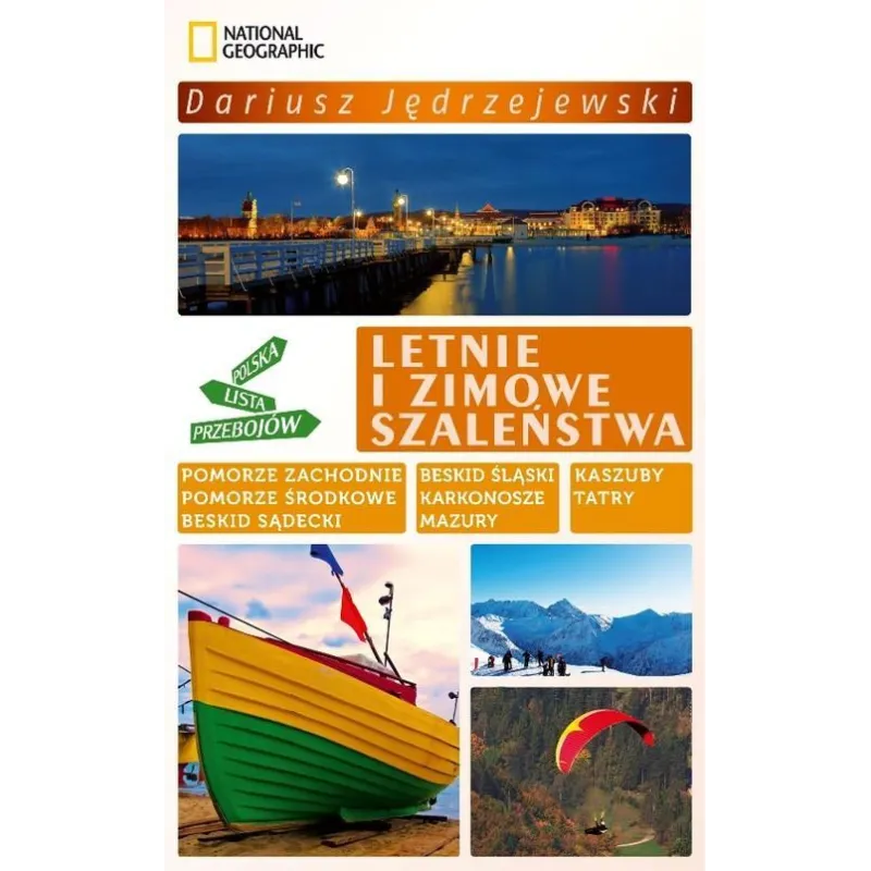 LETNIE I ZIMOWE SZALEŃSTWA Dariusz Jędrzejewski