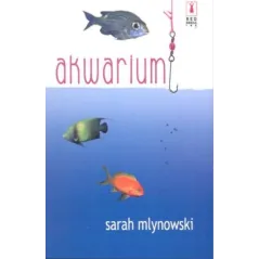 AKWARIUM Sarah Mlynowski