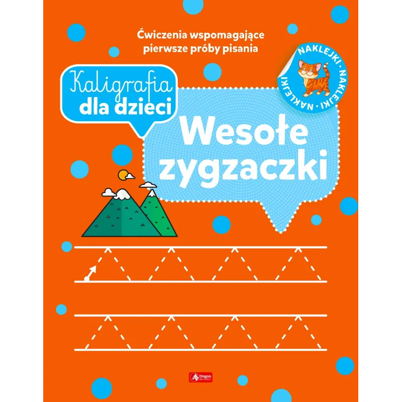 WESOŁE ZYGZACZKI. KALIGRAFIA DLA DZIECI Z NAKLEJKAMI