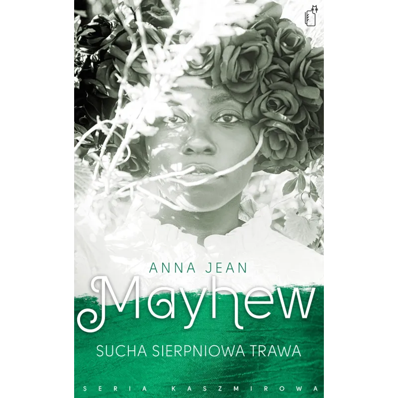 SUCHA SIERPNIOWA TRAWA Anna Jean Mayhew - Czarne