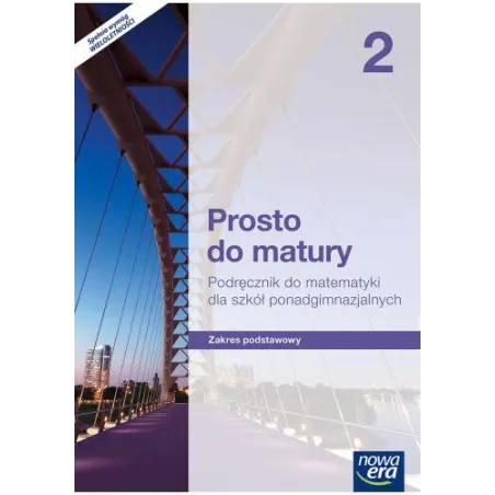 Matematyka Klasa 2 Prosto Do Matury Podręcznik Zakres Podstawowy Do Szkół Ponadgimnazjanych Matematyka Klasa 2 Prosto Do Matury Podręcznik Zakres Podstawowy Do Szkół Ponadgimnazjanych