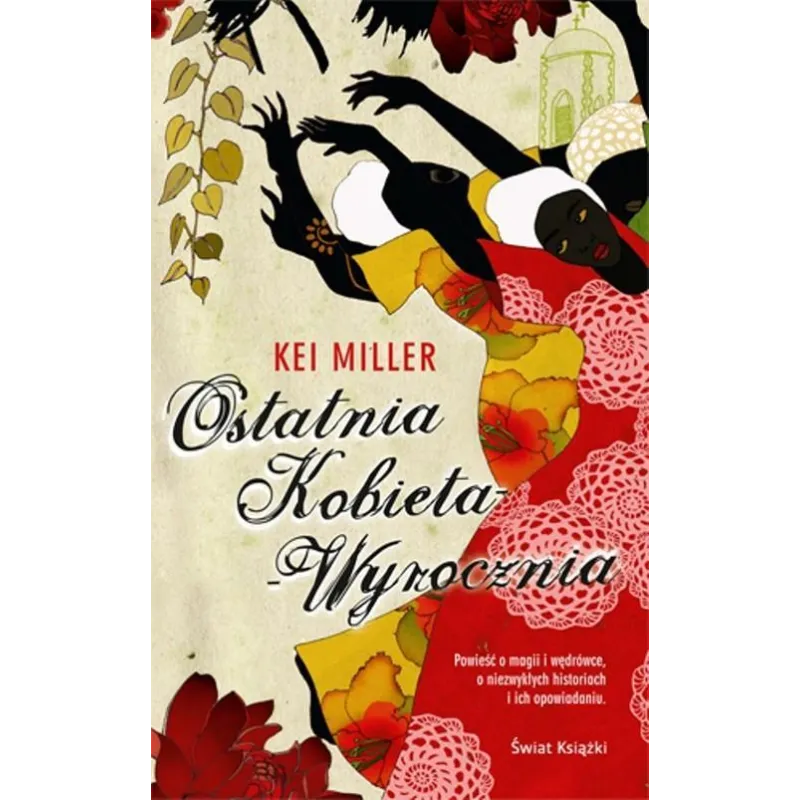 OSTATNIA KOBIETA-WYROCZNIA Kei Miller