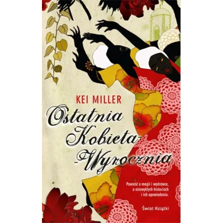 OSTATNIA KOBIETA-WYROCZNIA Kei Miller