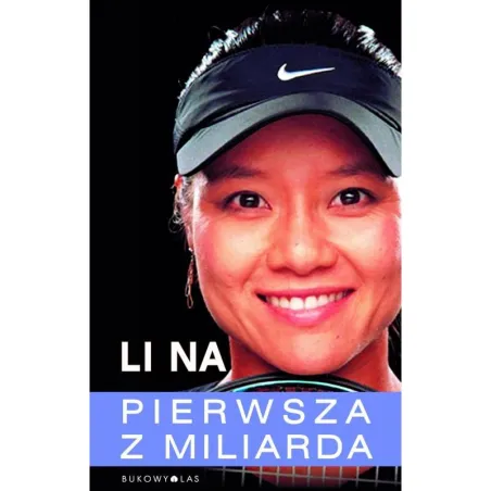 PIERWSZA Z MILIARDA Li Na