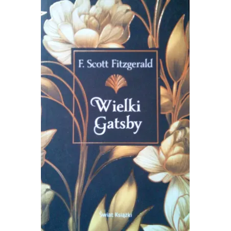 WIELKI GATSBY Francis Scott Fitzgerald