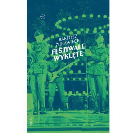 Festiwale Wyklęte Festiwale Wyklęte