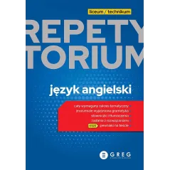 JĘZYK ANGIELSKI. REPETYTORIUM LICEUM/TECHNIKUM 2023