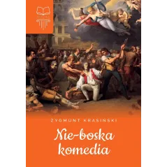 Nieboska komedia Zygmunt Krasiński