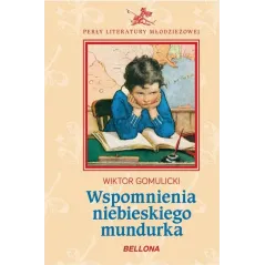 Wspomnienia niebieskiego mundurka OT Wiktor Gomulicki