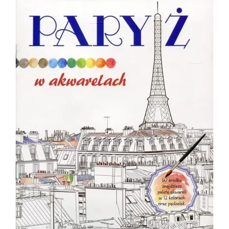 PARYŻ W AKWARELACH