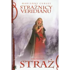 STRAŻ. STRAŻNICY VERDIANU Marianne Curley