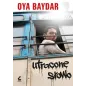 UTRACONE SŁOWO Oya Baydar