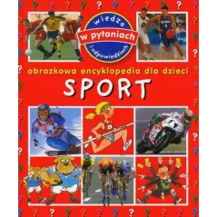 SPORT. OBRAZKOWA ENCYKLOPEDIA DLA DZIECI Emilie Beaumont