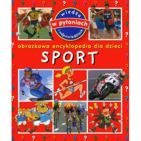 SPORT. OBRAZKOWA ENCYKLOPEDIA DLA DZIECI Emilie Beaumont