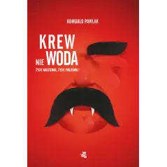KREW NIE WODA Romuald Pawlak - WAB