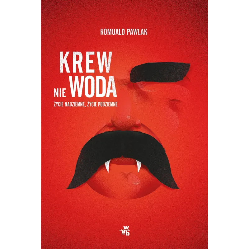 KREW NIE WODA Romuald Pawlak - WAB