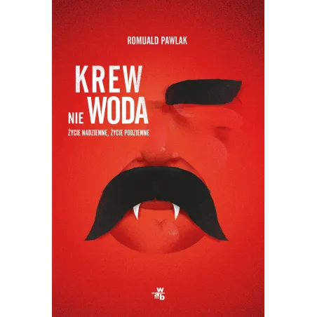 KREW NIE WODA Romuald Pawlak - WAB