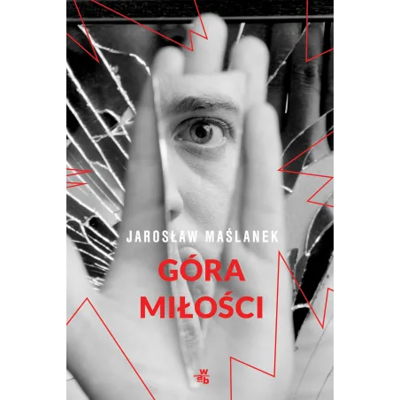 GÓRA MIŁOŚCI Jarosław Maślanek - WAB