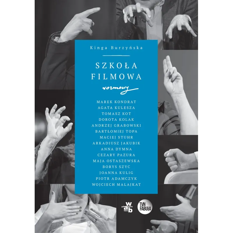 SZKOŁA FILMOWA Kinga Burzyńska - WAB
