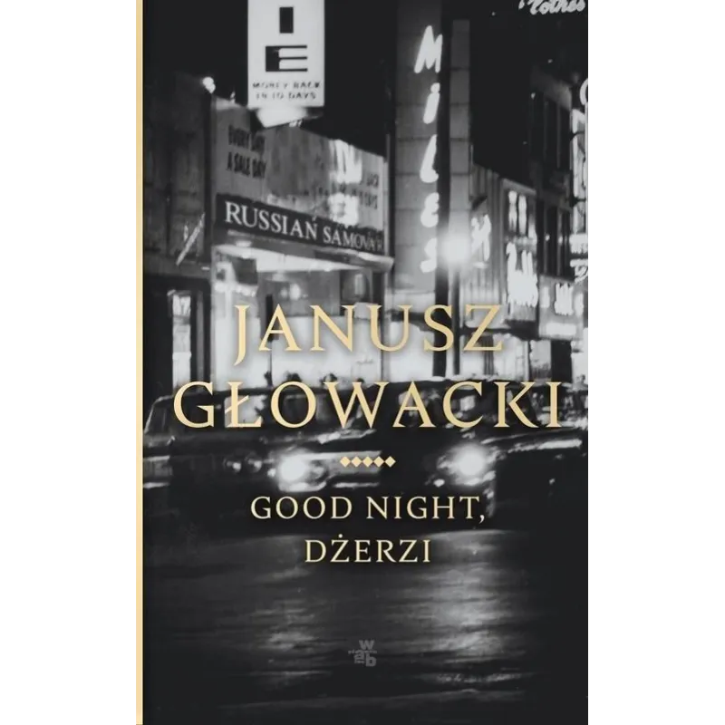 GOOD NIGHT DŻERZI Janusz Głowacki GOOD NIGHT DŻERZI Janusz Głowacki