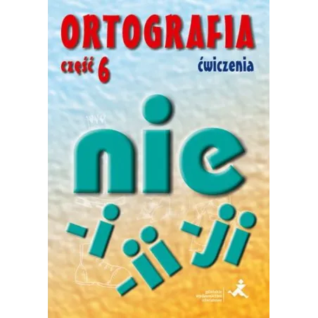 Ortografia pisownia wyrazów łączna i rozdzielna pisownia wyrazów zakończone na jiiii Agnieszka Suchowierska,Katarzyna Szostak-Kr