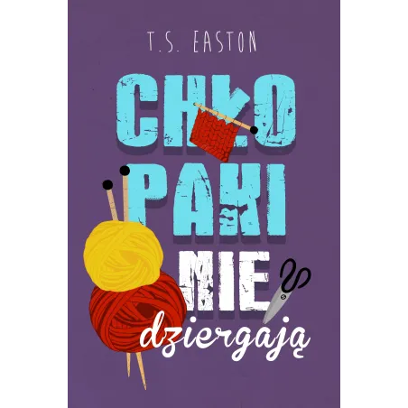 CHŁOPAKI NIE DZIERGAJĄ - Ya!