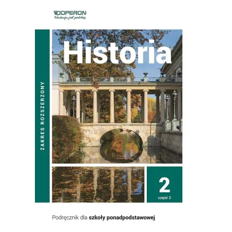 Historia 2 Podręcznik Część 2 Liceum I Technikum Zakres Rozszerzony Historia 2 Podręcznik Część 2 Liceum I Technikum Zakres Rozszerzony