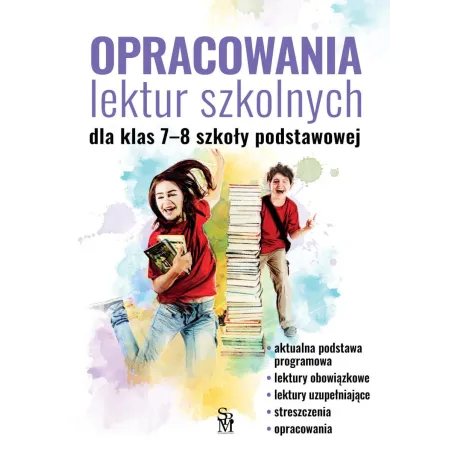 Opracowania lektur szkolnych dla klas 78 szkoły podstawowej Katarzyna Zioła-Zemczak,Izabela Paszko