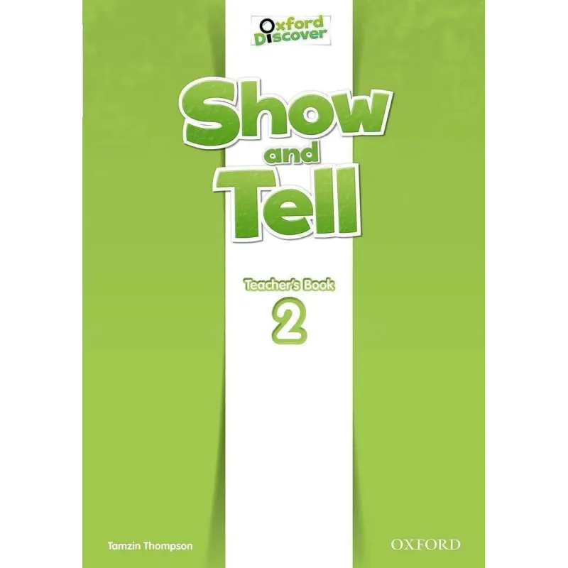 Show and Tell 2 Teachers Book Gabby Pritchard,argaret Whitfield