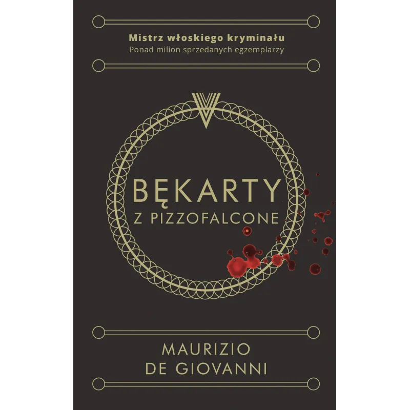 BĘKARTY Z PIZZOFALCONE Maurizio De Giovanni - Muza